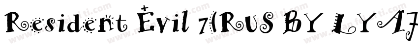 Resident Evil 7(RUS BY LYAJKA)字体转换